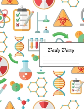Daily Diary: Blank 2020 Journal Entry Writing Paper for Each Day of the Year | Science Chemistry Research | January 20 - December 20 | 366 Dated Pages ... Your Life, Set Goals & Get Things Done