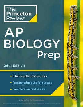 Paperback Princeton Review AP Biology Prep, 26th Edition: 3 Practice Tests + Complete Content Review + Strategies & Techniques Book