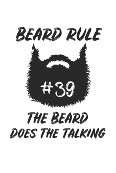 Beard Rule #39 The Beard does the talking: Hair Dresser I Beard Style I Styling