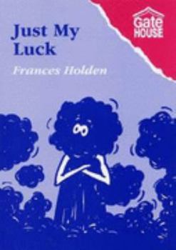 Paperback Just My Luck Book