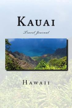 Paperback Kauai Hawaii: Travel Journal Book