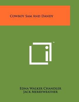Paperback Cowboy Sam And Dandy Book