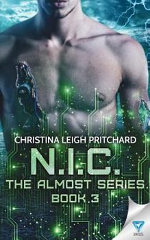 N.I.C. - Book #3 of the Almost