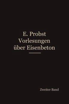Paperback Vorlesungen Über Eisenbeton [German] Book
