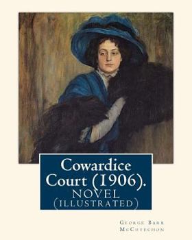 Paperback Cowardice Court (1906). By: George Barr McCutechon, illustrated By: Harrison Fisher (July 27, 1875 or 1877 - January 19, 1934) was an American ill Book