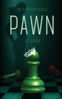 Pawn - Book #1 of the Strategy