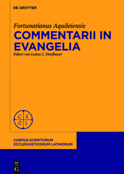 Hardcover Commentarii in evangelia [Latin] Book