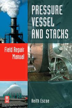 Hardcover Pressure Vessel and Stacks Field Repair Manual Book