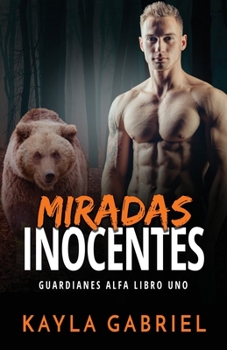 Paperback Miradas inocentes: Letra grande [Spanish] [Large Print] Book