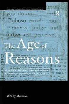 Paperback The Age of Reasons: Quixotism, Sentimentalism, and Political Economy in Eighteenth Century Britain Book