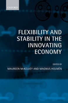 Hardcover Flexibility and Stability in the Innovating Economy Book