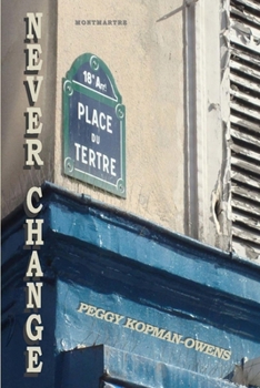 Paperback Never Change Montmartre Book