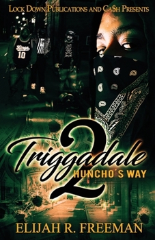 Paperback Triggadale 2: Huncho's Way Book