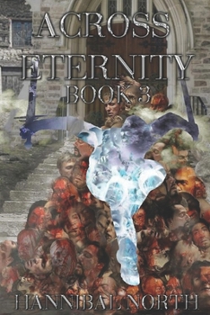 Paperback Across Eternity Book 3 Book