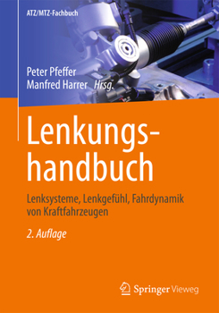 Hardcover Lenkungshandbuch: Lenksysteme, Lenkgefühl, Fahrdynamik Von Kraftfahrzeugen [German] Book