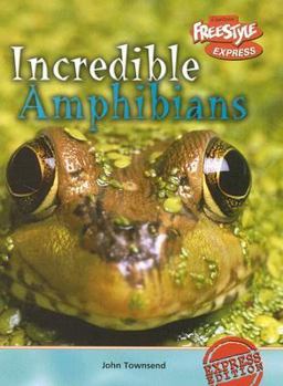 Library Binding Incredible Amphibians Book