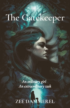 Paperback The Gatekeeper: An ordinary girl An extraordinary task Book