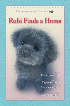 Paperback Rubi Finds a Home: The Adventures of Rubi Star Book