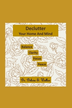 Paperback Declutter Your Home and Mind Book