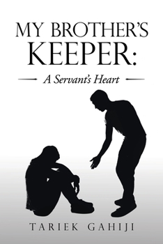 Paperback My Brother's Keeper: a Servant's Heart Book