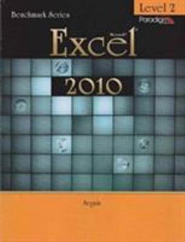 Paperback Excel 2010, Benchmark Series, LVL 2 - With CD Book