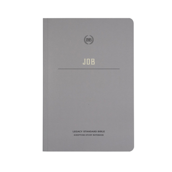 Paperback Lsb Scripture Study Notebook: Job: Legacy Standard Bible Book