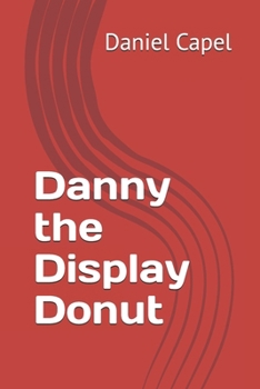 Paperback Danny the Display Donut Book
