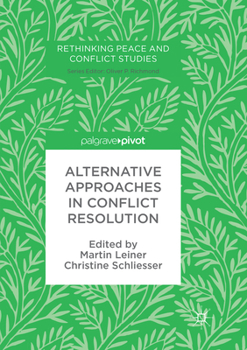 Paperback Alternative Approaches in Conflict Resolution Book
