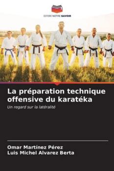 Paperback La préparation technique offensive du karatéka [French] Book