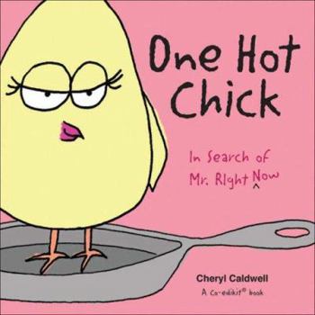 Hardcover One Hot Chick: In Search of Mr. Right -- Now Book