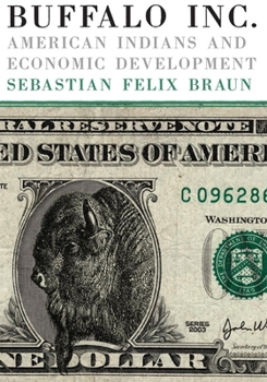 Paperback Buffalo, Inc.: American Indians and Economic Development Book