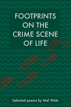Paperback Footprints on the Crime Scene of Life Book