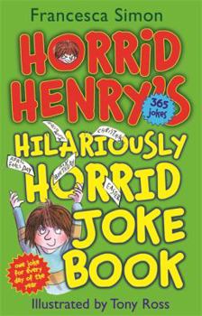 Paperback Horrid Henry's Hilariously Horrid Joke Book