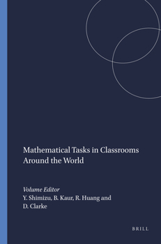 Paperback Mathematical Tasks in Classrooms Around the World Book