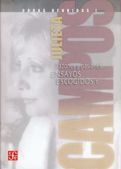 Hardcover Obras Reunidas I: Razones y Pasiones, Ensayos Escogidos 1 [Spanish] Book