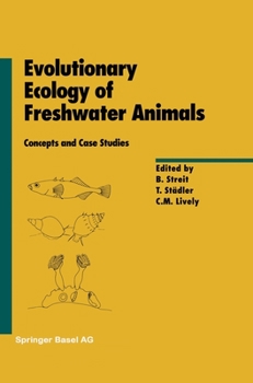 Hardcover Evolutionary Ecology of Freshwater Animals: Concepts and Case Studies Book