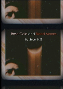 Paperback Rose Gold and Blood Moons Book