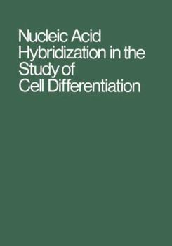 Paperback Nucleic Acid Hybridization in the Study of Cell Differentiation Book