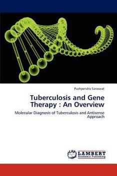 Paperback Tuberculosis and Gene Therapy: An Overview Book