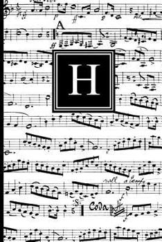 Paperback H: Musical Letter H Monogram Music Journal, Black and White Music Notes Cover, Personal Name Initial Personalized Journal Book