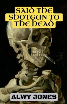 Paperback Said The Shotgun To The Head Book