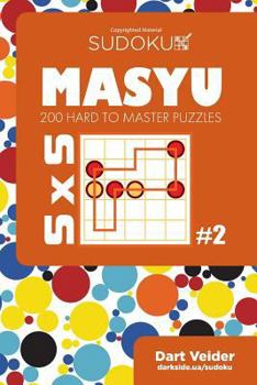 Paperback Sudoku Masyu - 200 Hard to Master Puzzles 5x5 (Volume 2) Book