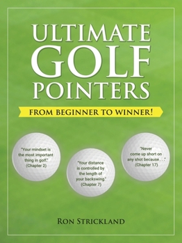 Paperback Ultimate Golf Pointers: From Beginner to Winner! Book