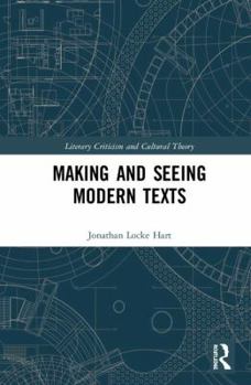Hardcover Making and Seeing Modern Texts Book