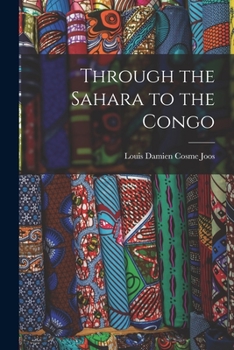 Paperback Through the Sahara to the Congo Book
