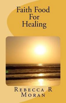 Paperback Faith Food for Healing Book
