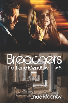 Breachers: Trott and Mendlaw