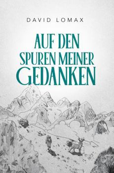 Hardcover Auf den Spuren Meiner Gedanken (German Edition) [German] Book