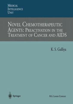 Paperback Novel Chemotherapeutic Agents: Preactivation in the Treatment of Cancer and AIDS Book