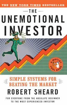 Paperback The Unemotional Investor: Simple System for Beating the Market Book